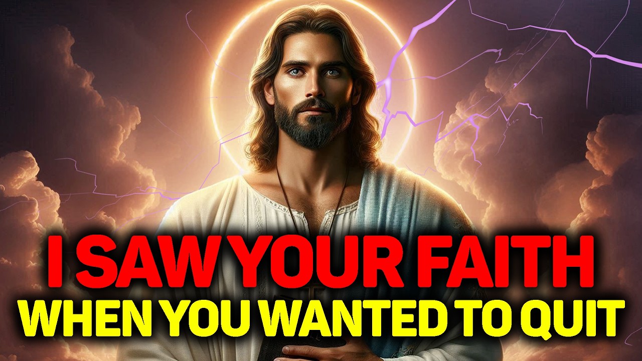 God Says: I Watched You Choose Faith Over Giving Up | God's Promises For You