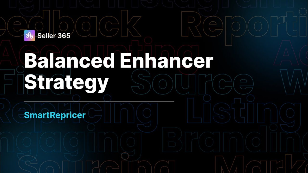 SmartRepricer Balanced Enhancer Strategy