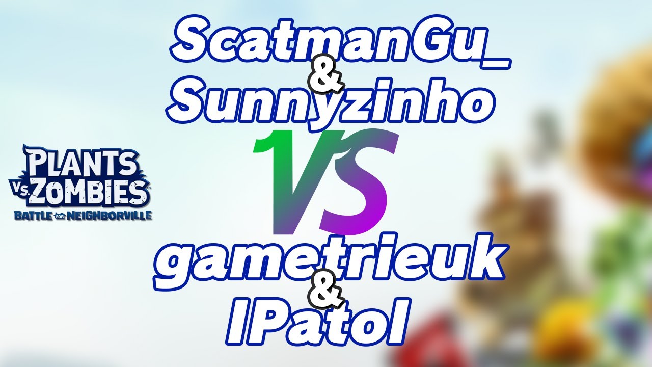 [BfN] ScatmanGu_ & Sunnyzinho Vs. gametrieuk & lPatol - ScatmanGu_ POV