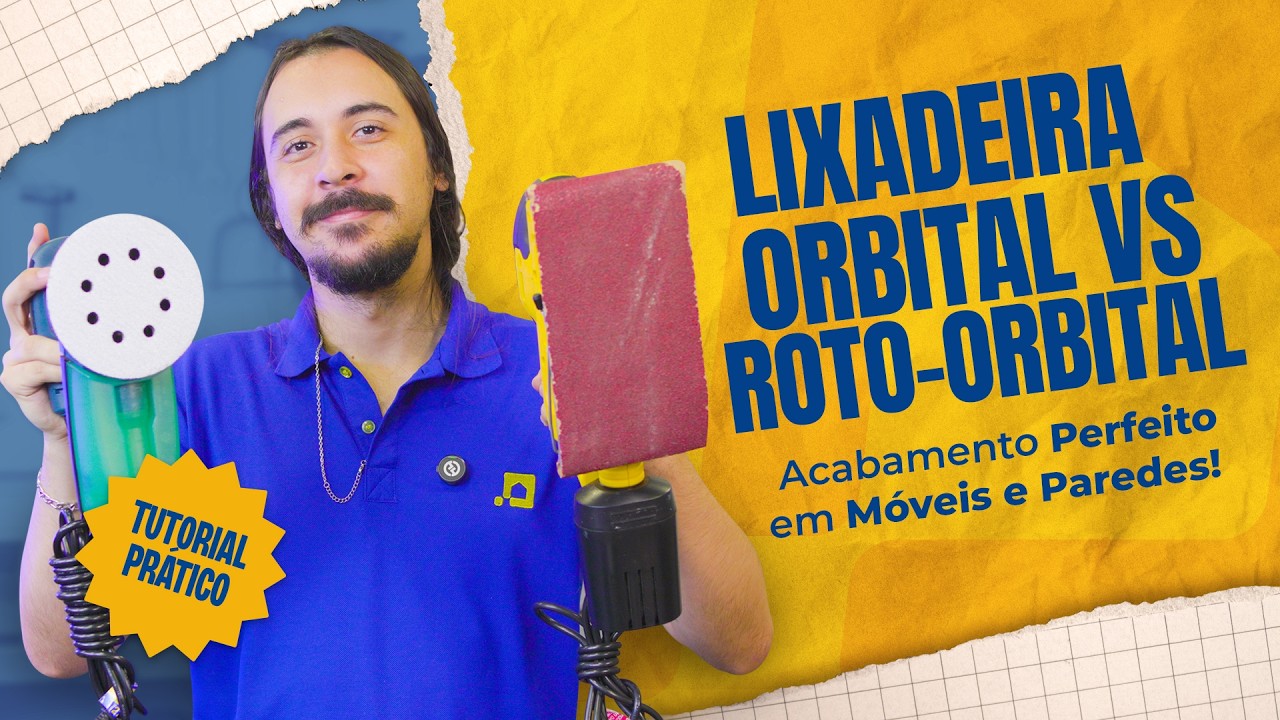 Lixadeira Orbital vs. Roto-Orbital: Acabamento Perfeito em M&oacute;veis e Paredes!