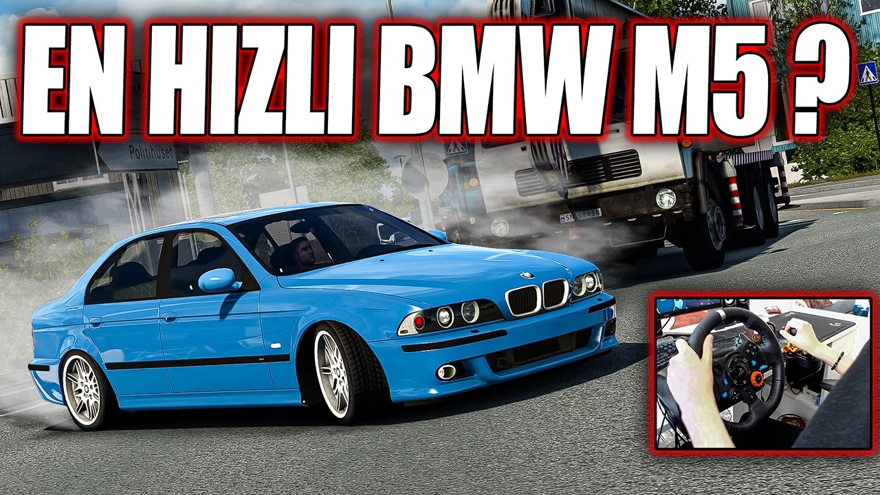 EN HIZLI BMW M5 İLE İFTARA YETİŞİYORUZ !!! ETS 2 MOD 1.58 [ Logitech G29 ]