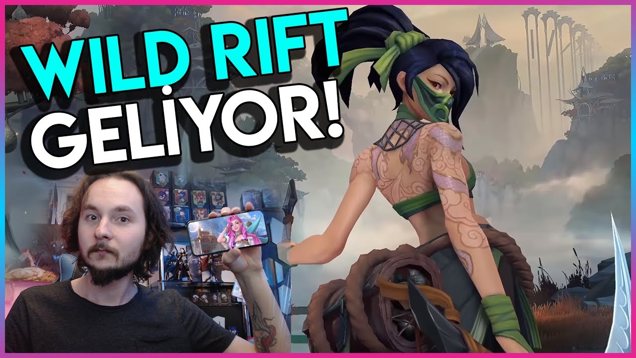 LOL MOBİL TÜRKİYE'YE GELİYOR! | WILD RIFT YENİ ŞAMPİYONLAR