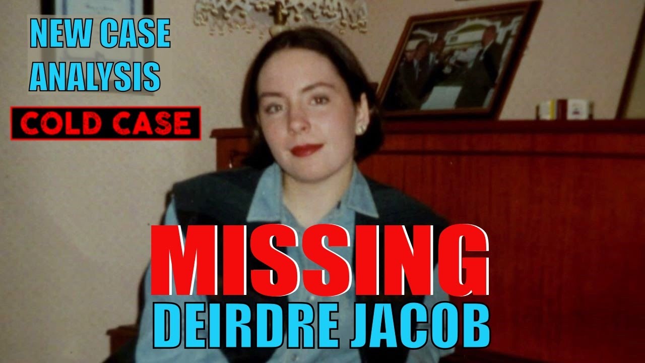 MISSING: DEIRDRE JACOB MURDER COLD CASE - Radio Espial E31
