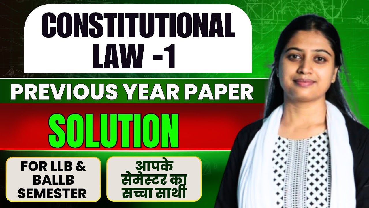 Constitutional Law Previous Year Questions | LLB & BALLB 1st Semester Exam |Constitutional Law Paper