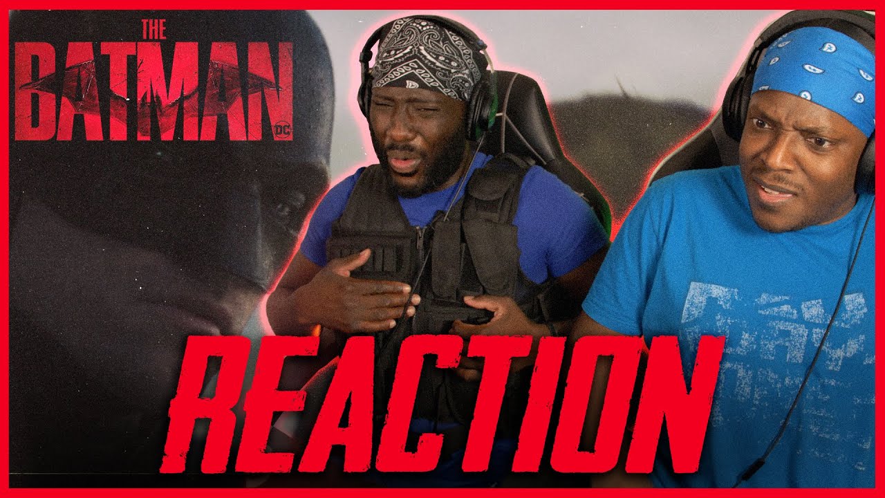 THE BATMAN – Main Trailer Reaction