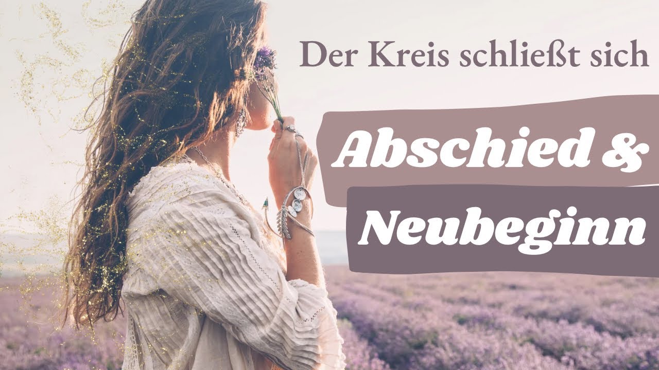 Abschied mit Leichtigkeit: Meditation f&uuml;r Loslassen & Neuanfang