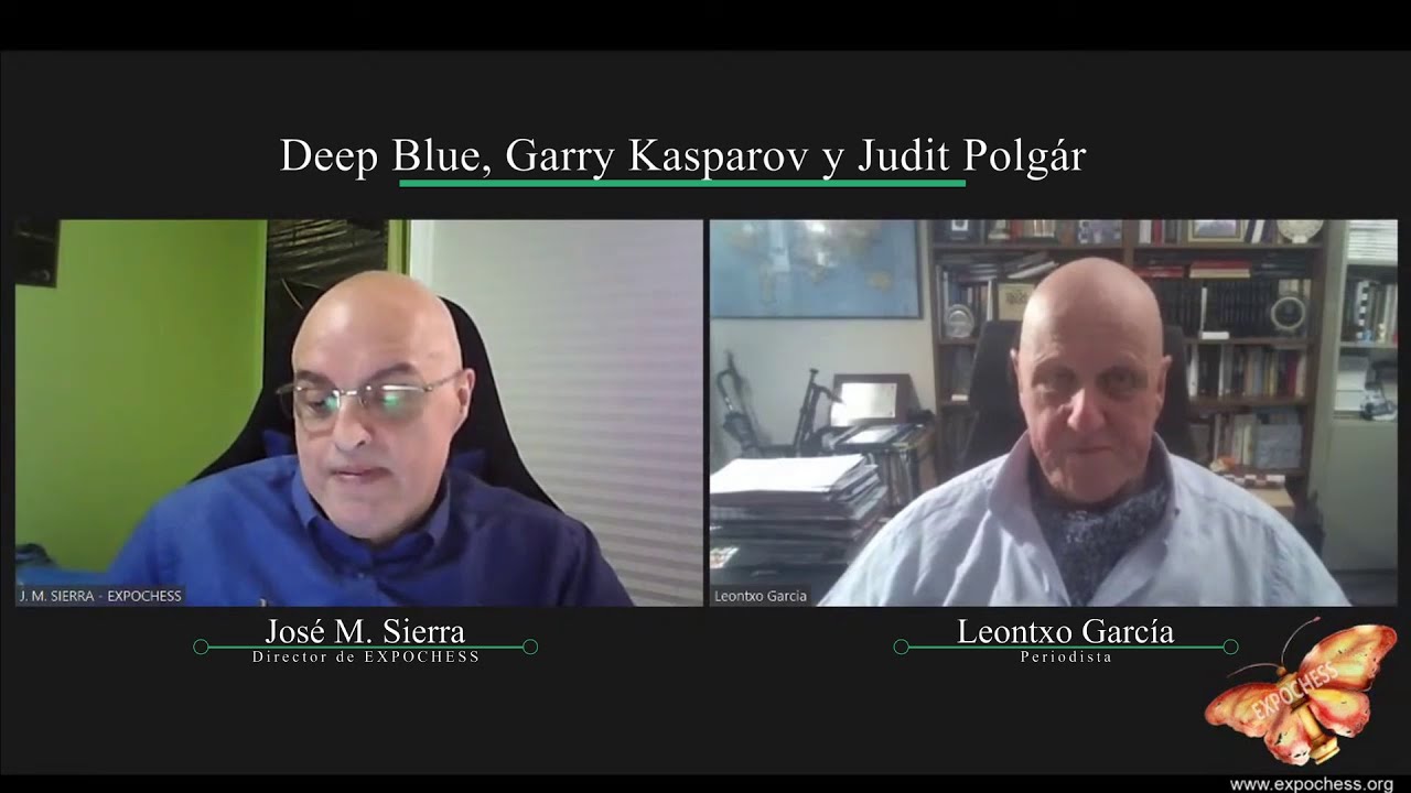 Deep Blue, Garry Kasparov y Judit Polgár - Leontxo García | EXPOCHESS