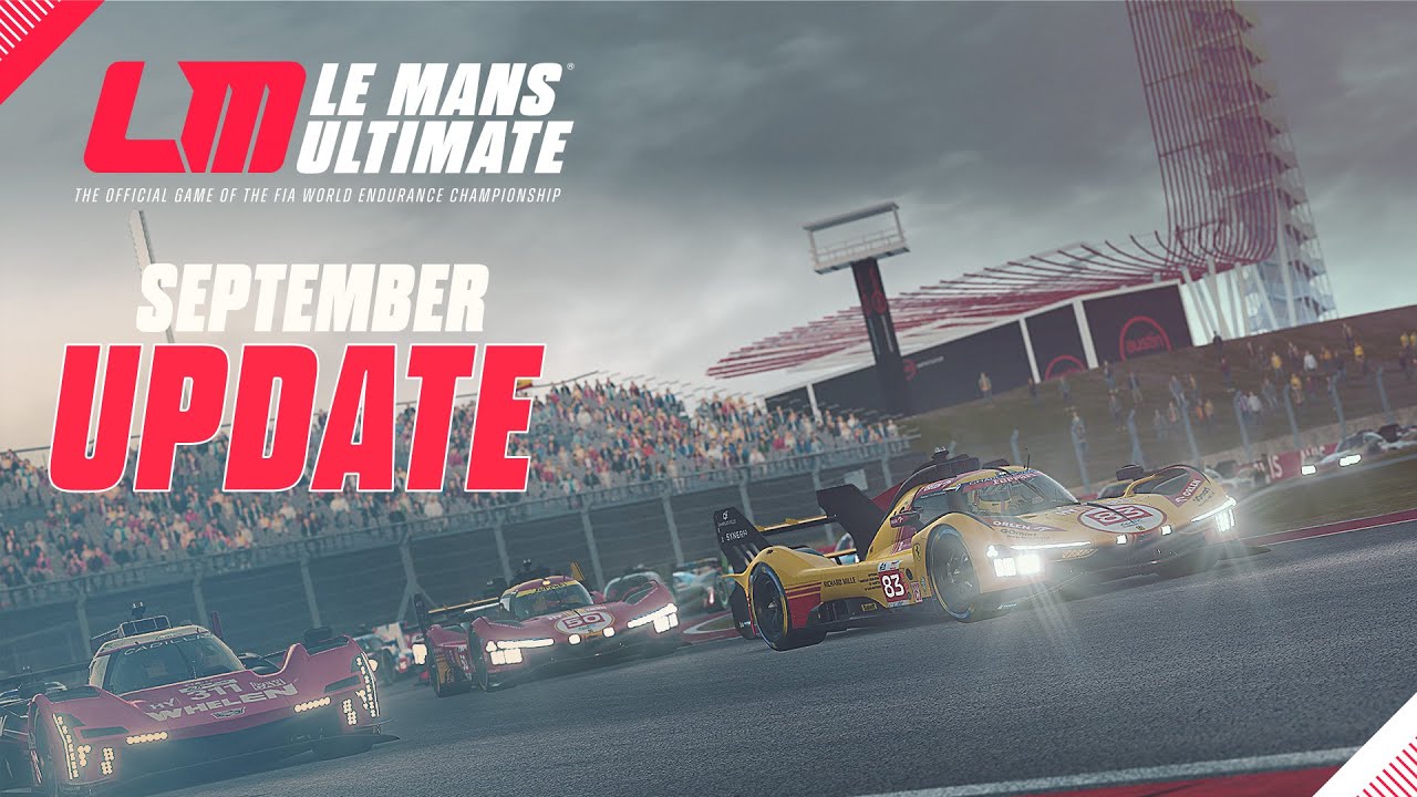 Le Mans Ultimate: September 2024 Update News
