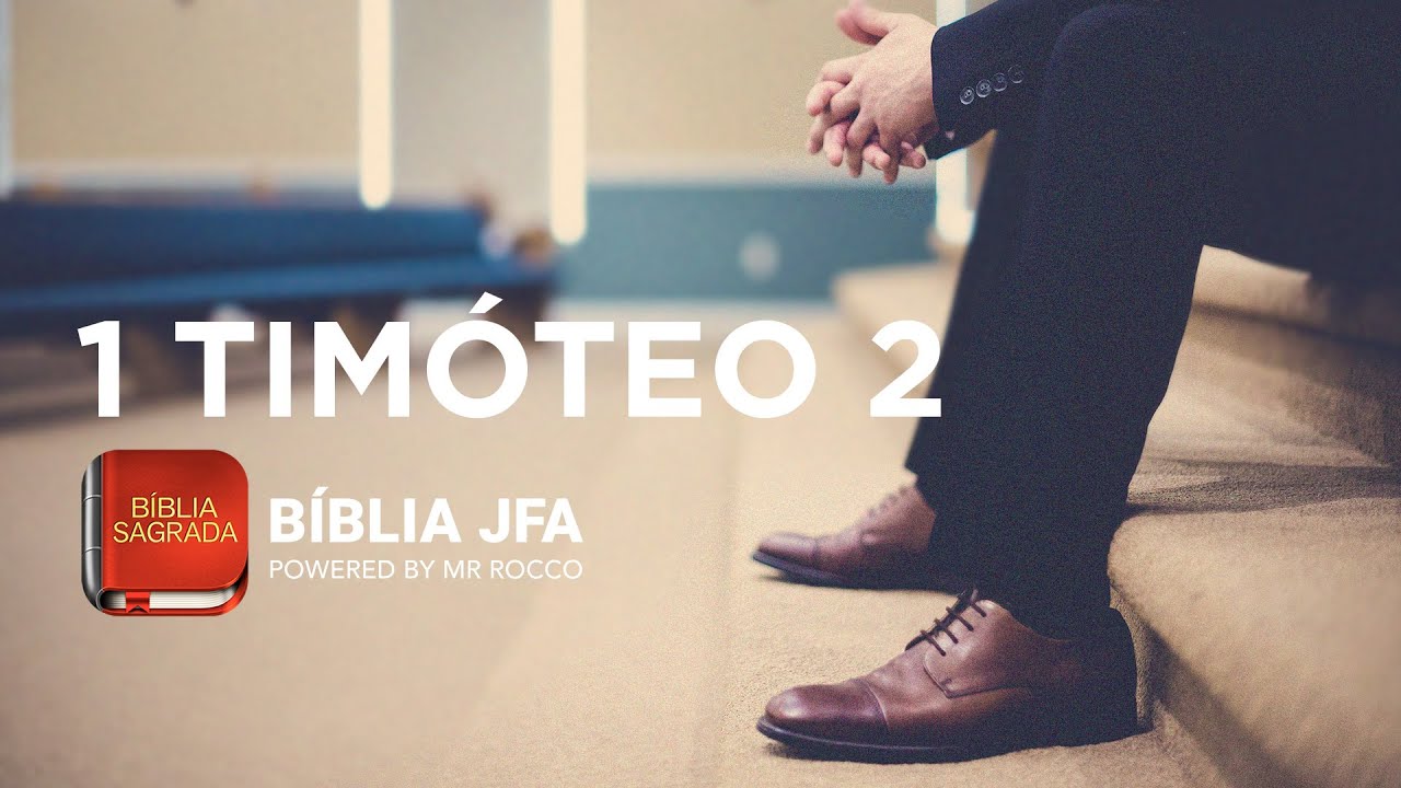 1 TIM&Oacute;TEO 2 - B&iacute;blia JFA Offline