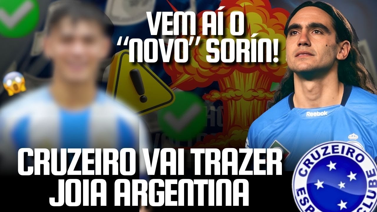 URGENTE: CRUZEIRO QUER ANUNCIAR O NOVO “SORÍN” DO FUTEBOL ARGENTINO! | PEDRINHO PREPARA O PIX