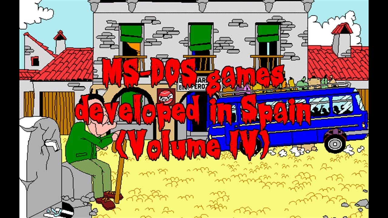 MS-DOS Games Developed in Spain (Volume IV)