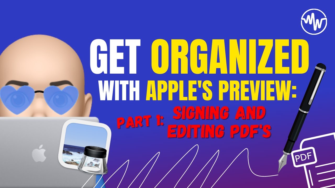 Using the Preview App to Edit, Markup and Digitally Sign PDFs