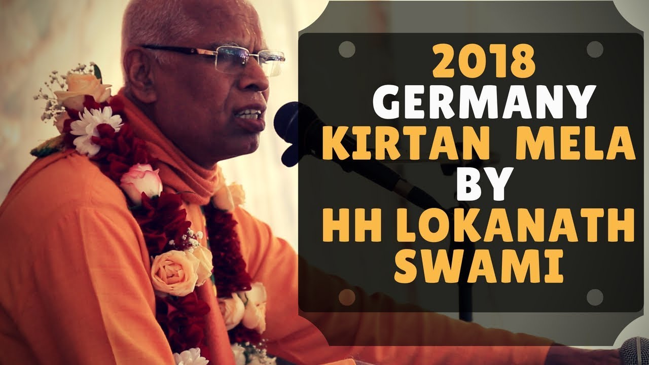 || Germany kirtan Mela || kirtan || by Lokanath Swami ||
