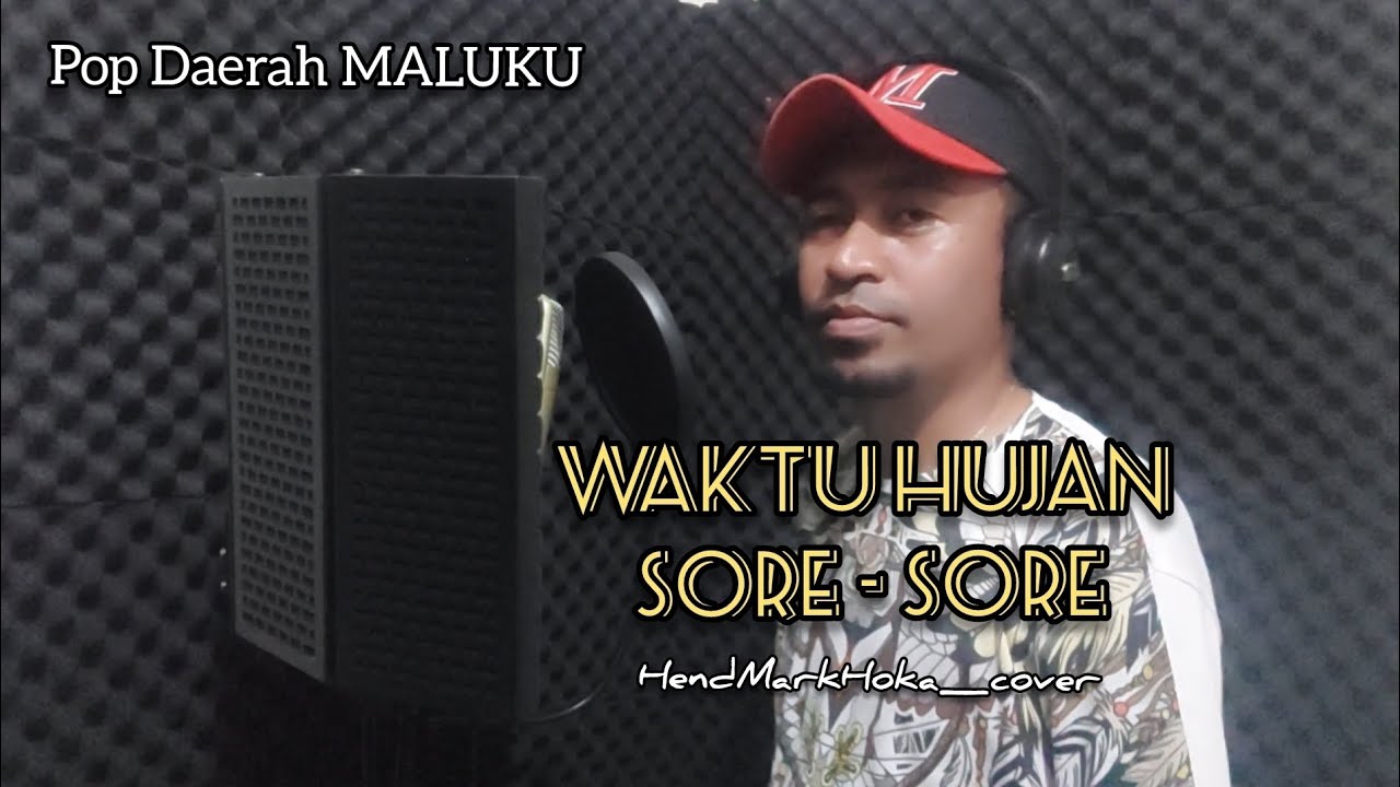 WAKTU HUJAN SORE - SORE || Pop Daerah Maluku || HendMarkHoka_Cover by request