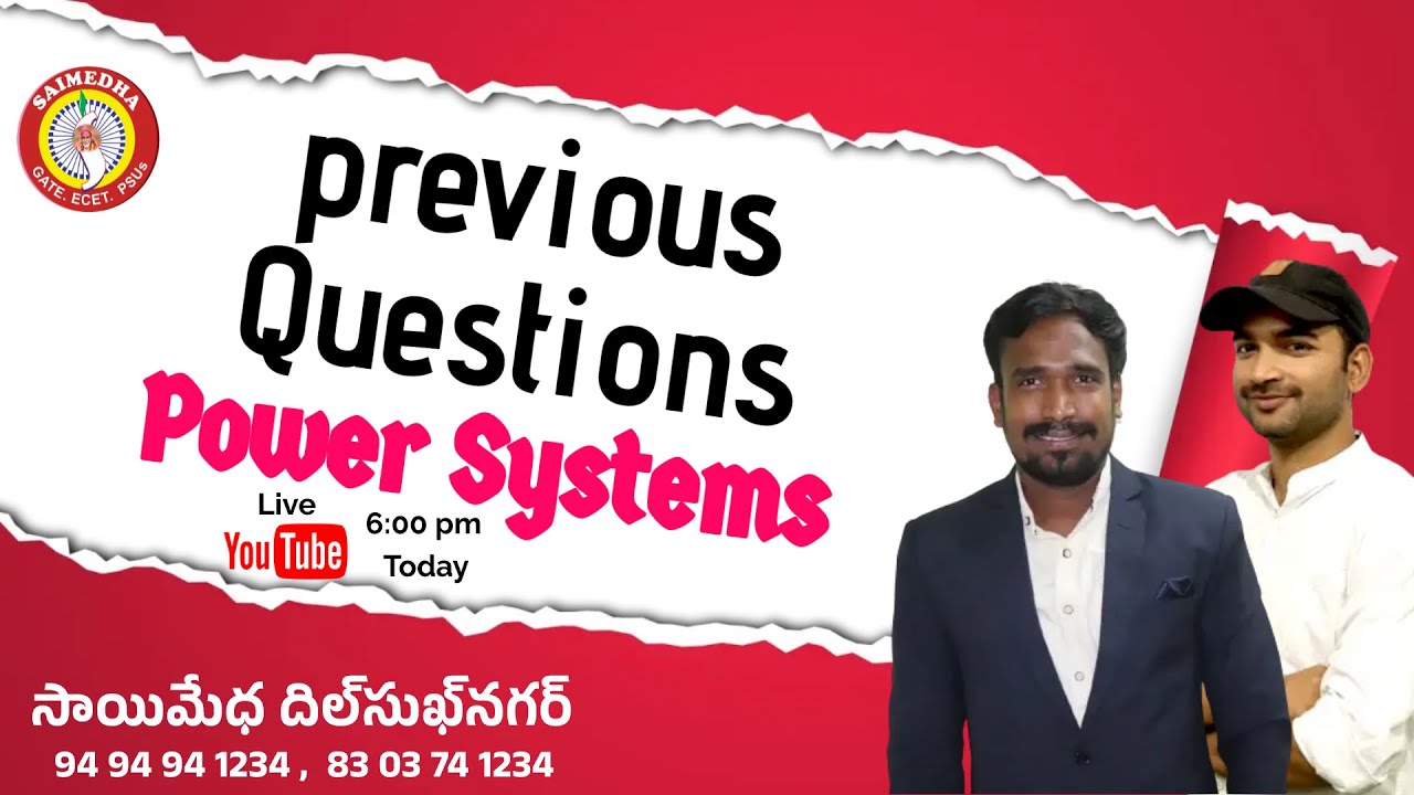 POWER SYSTEMS   QUESTION PAPER EXPLANATION  | ELECTRICAL  QUESTION PAPERS | SAIMEDHA JLM