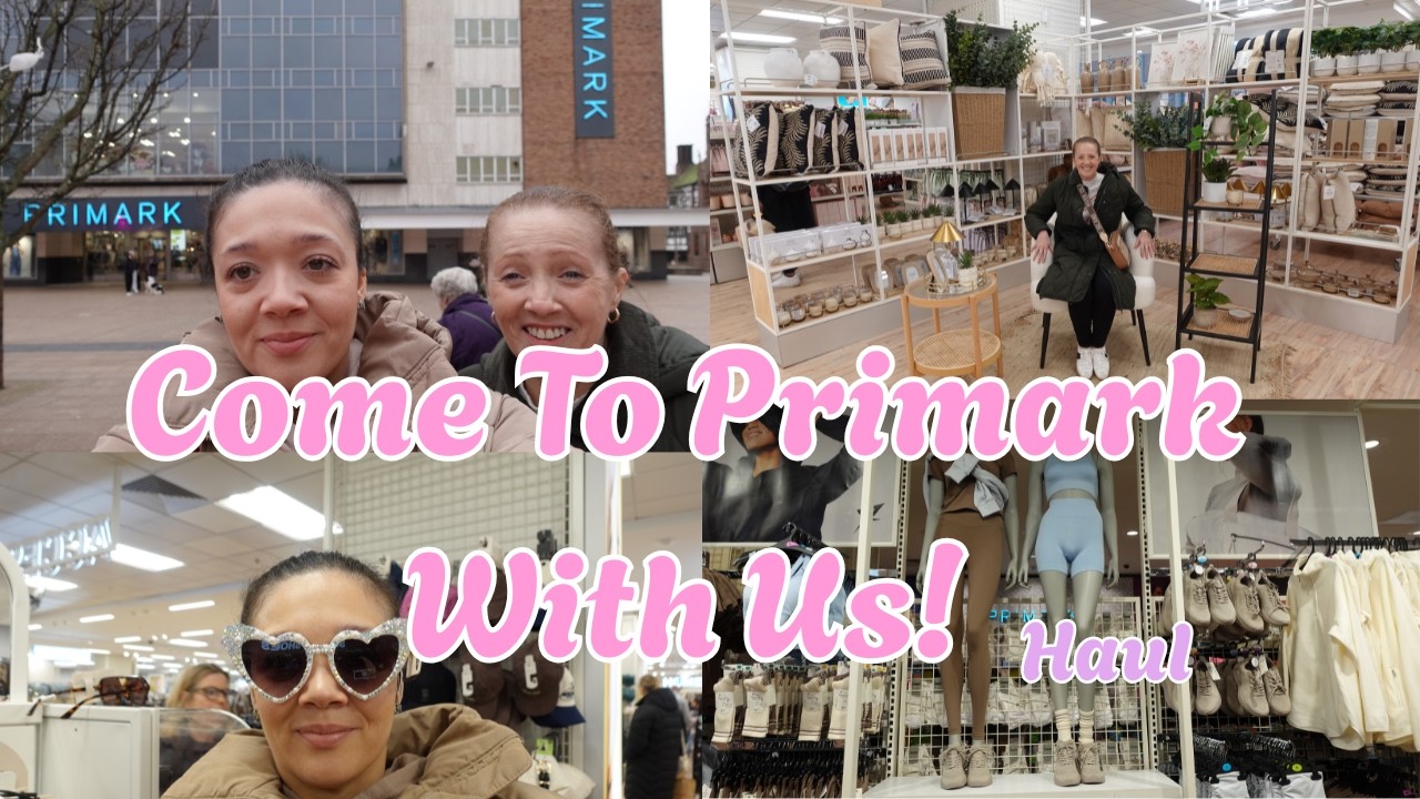 Come To Primark With Us/ Haul / February2026