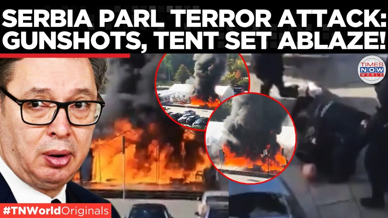 SERBIA ATTACK: Gunfire Outside Serbian Parliament, Vučić Declares Terror Attack