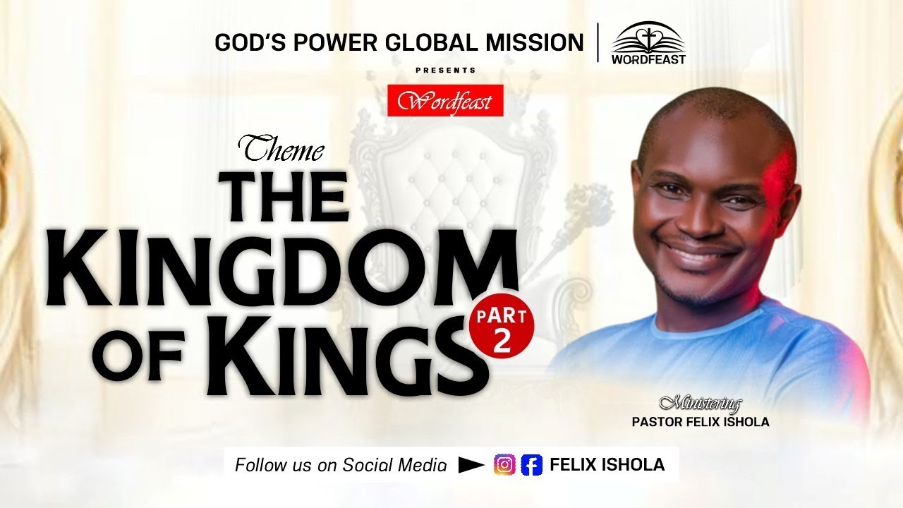 The Kingdom of Kings (Part 2)