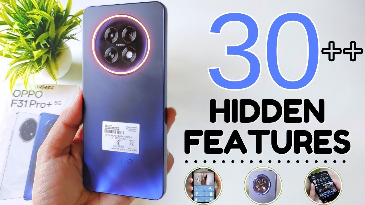 Советы и рекомендации по Oppo F31 Pro Plus 5G | Скрытые функции Oppo F31 Pro + 5G (более 30)