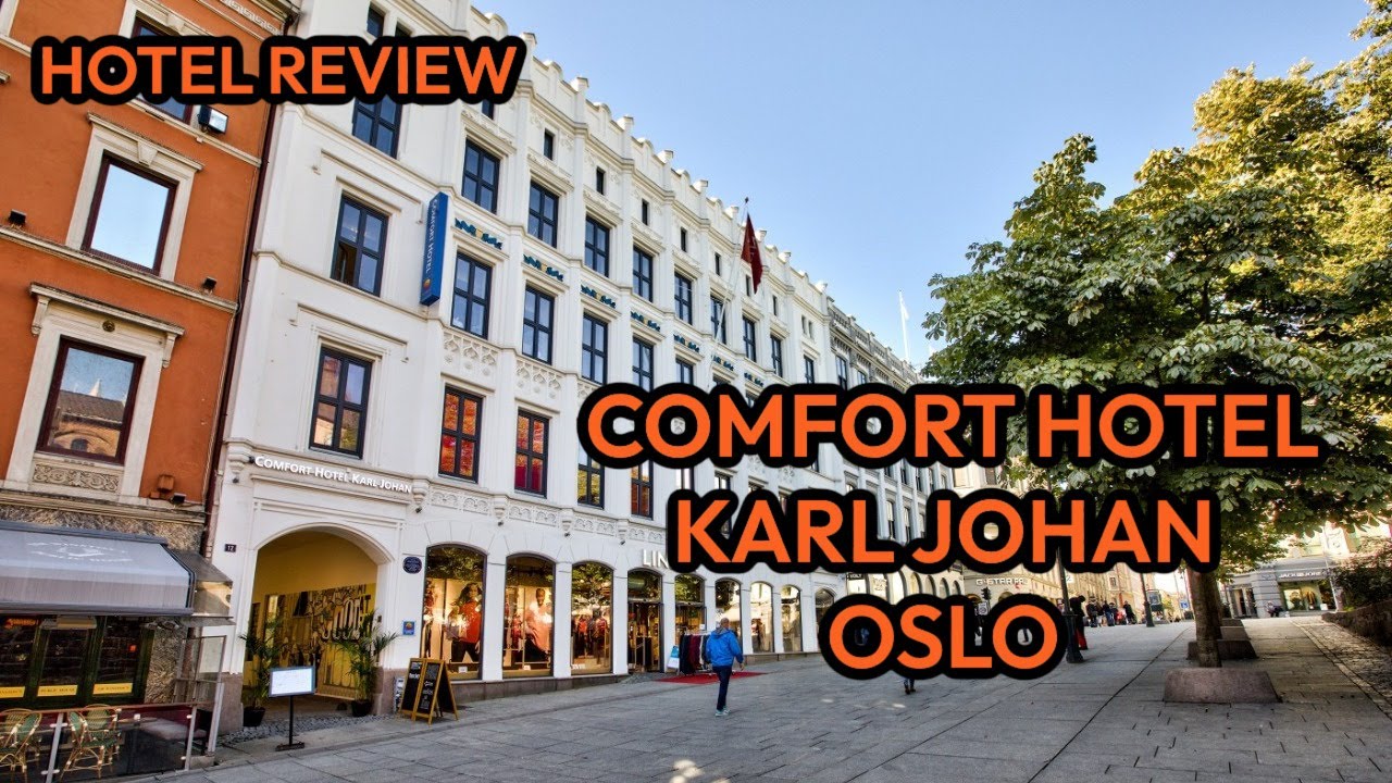 Hotel Review: Comfort Hotel Karl Johan Oslo. June 22-24 2023