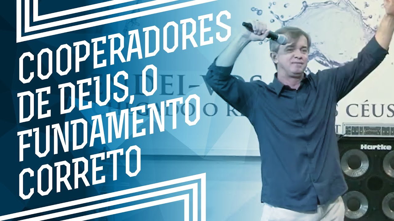 MEVAM OFICIAL -  COOPERADORES DE DEUS, O FUNDAMENTO CORRETO - Luiz Hermínio