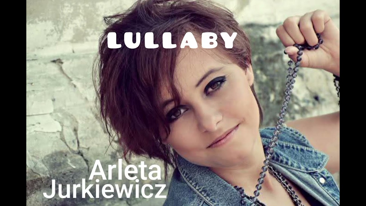 Arleta Jurkiewicz MUSIC - Lullaby 12