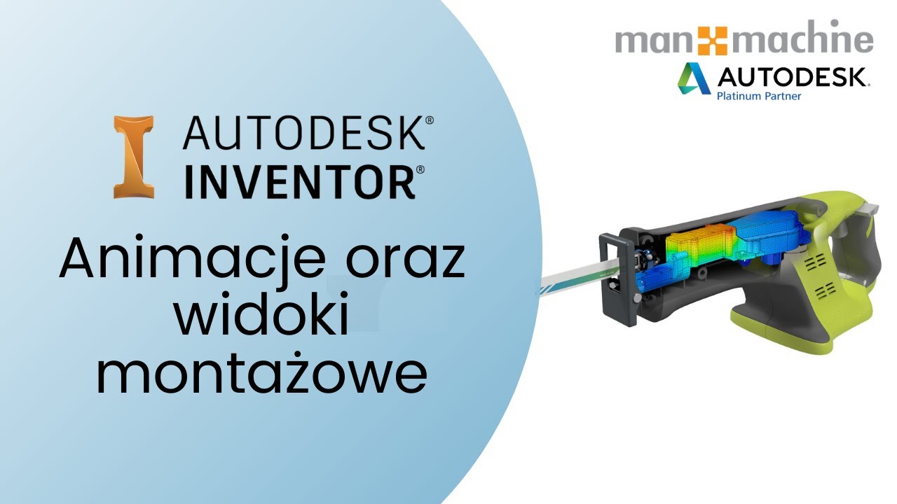 Autodesk Inventor – Animacje oraz widoki montażowe