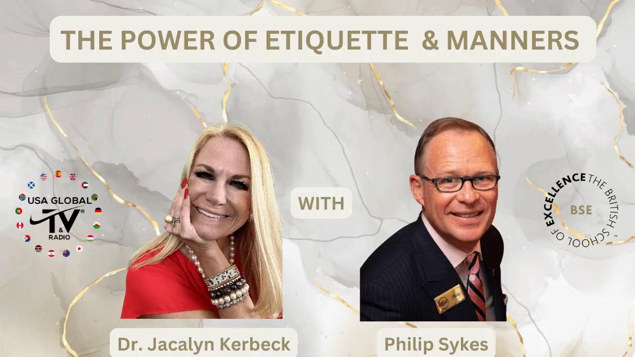 The Power of Etiquette, Manners and Emotional Intelligence