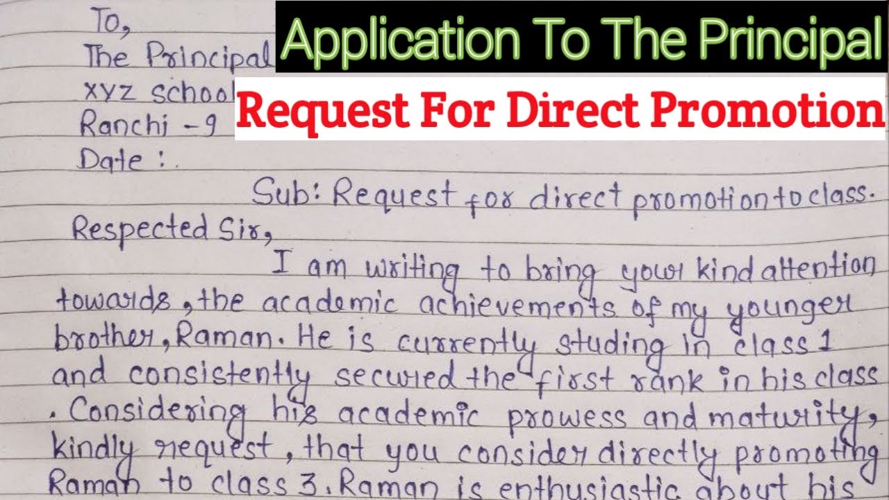 Application For Promotion In School | Requesting for Class promotion On School | Letter To principal