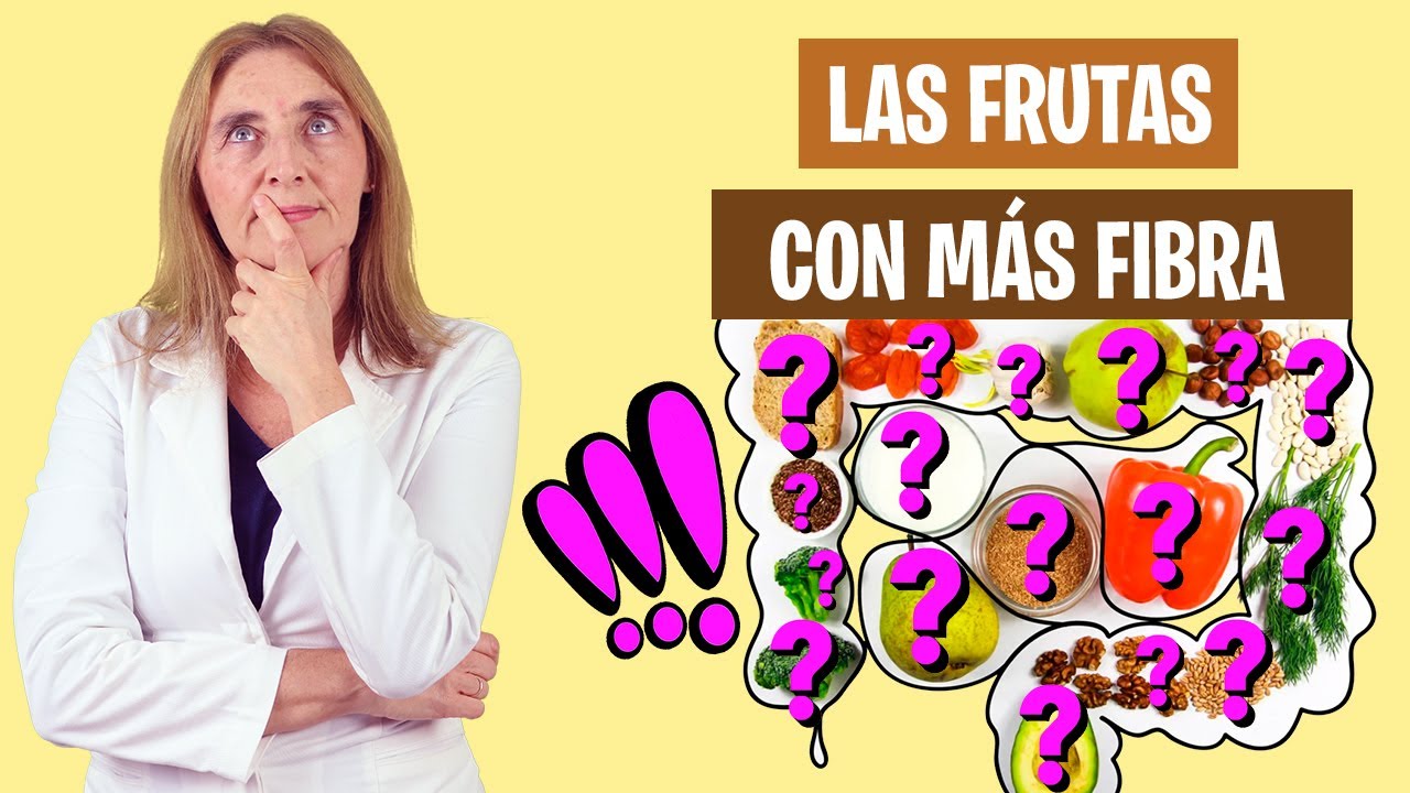 ESTAS SON las FRUTAS CON MÁS FIBRA | Cantidad de fibra en la fruta | Alimentación real saludable