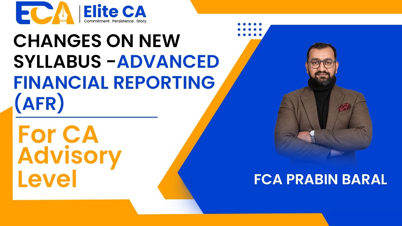 AFR New Syllabus Breakdown | CA Advisory Level | Old vs New + Class Updates | EliteCA