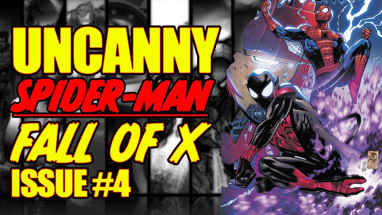 Uncanny Spider-Man || Fall of X || (issue 4, 2023)