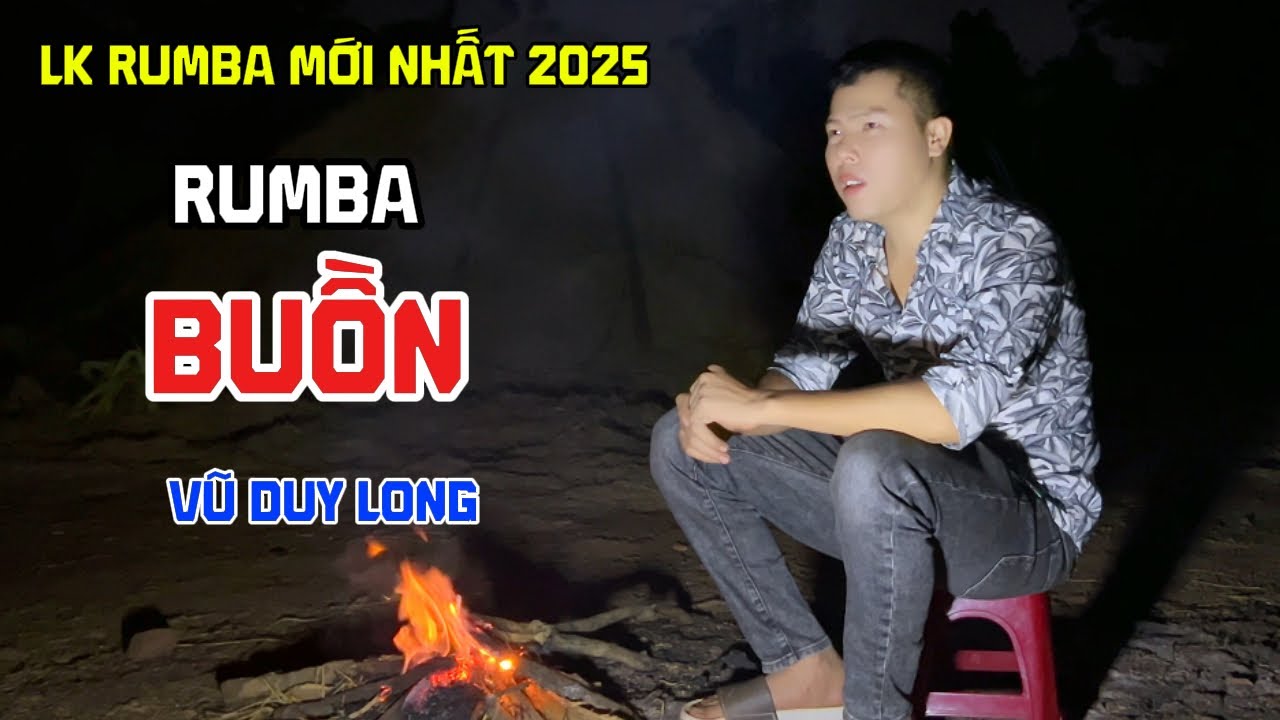 LK Rumba Buồn Tâm Trạng | Vũ Duy Long ( LK Rumba mới nhất 2025 )