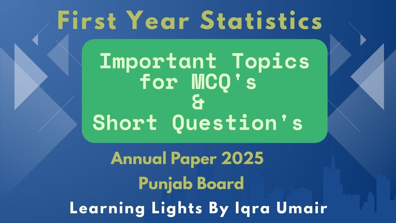 1st Year Statistics | 2nd June Paper Important Topics For  MCQs + Short Qs | Must Watch Before Exam
