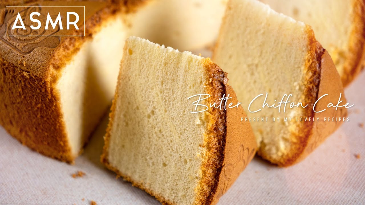 Butter Chiffon Cake | No Baking Soda & Powder | ENG/中文 SUB [My Lovely Recipes ASMR]