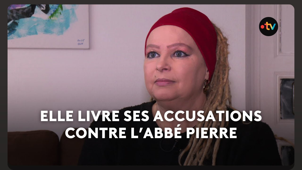Victime de l'abb&eacute; Pierre, elle d&eacute;nonce les agressions sexuelles qu'elle a subies