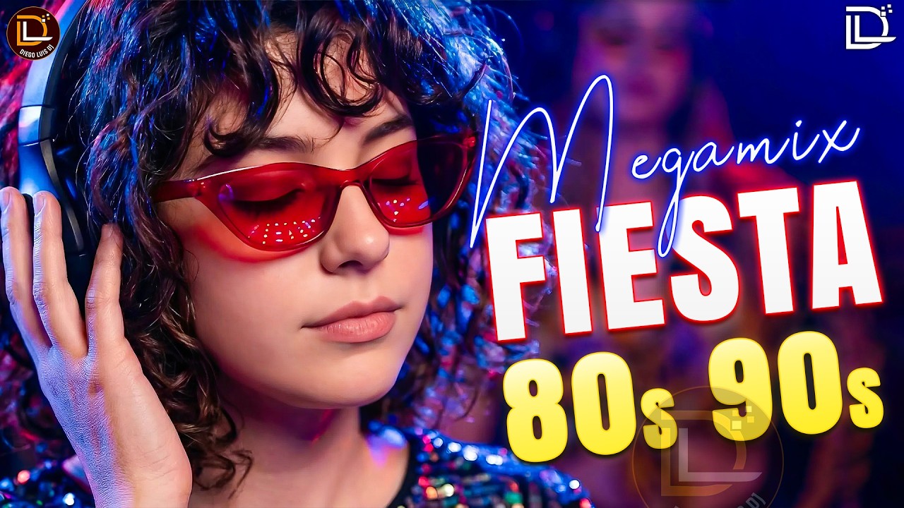 80s 90s Fiesta Megamix | Best Retro Dance Hits | DJ Diego Luis