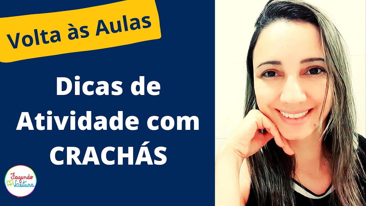 Volta às Aulas: Dica de ATIVIDADE com CRACHÁS - Fazendo Leitura -