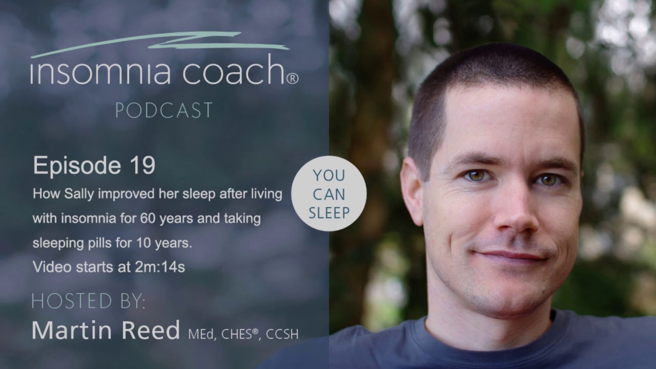 How Sally improved her sleep after 60 years of insomnia and 10 years of sleeping pills (#19)