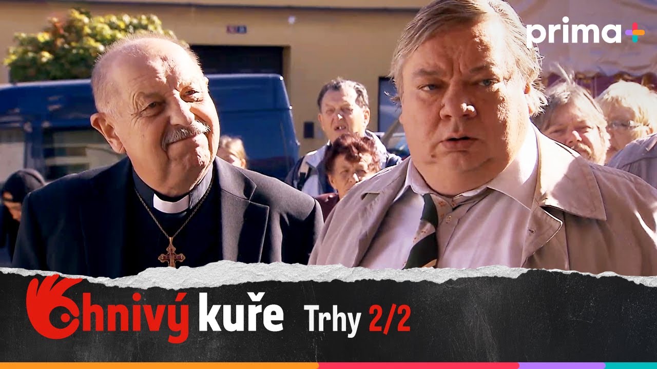 Ohnivý kuře (11): Trhy – část 2/2