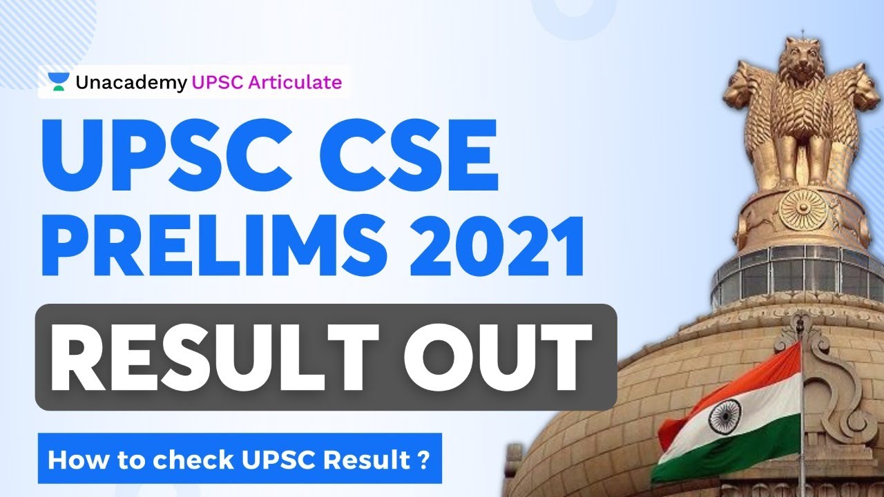 UPSC 2021 Prelims Result (Declared) - How to Check UPSC Results