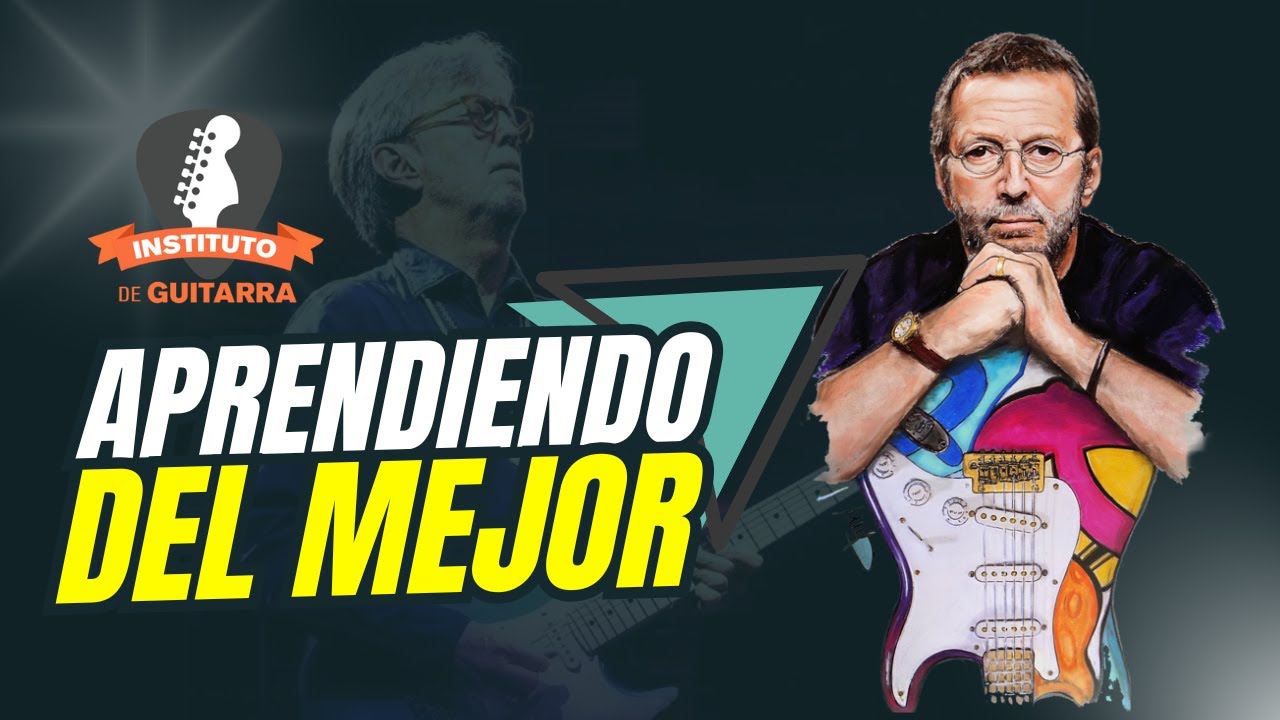 Clapton en Profundidad: Su Lenguaje en la Guitarra 🎸​
