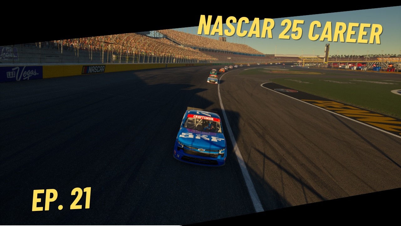 Rough few truck races... Nascar 25 Career Episode 21