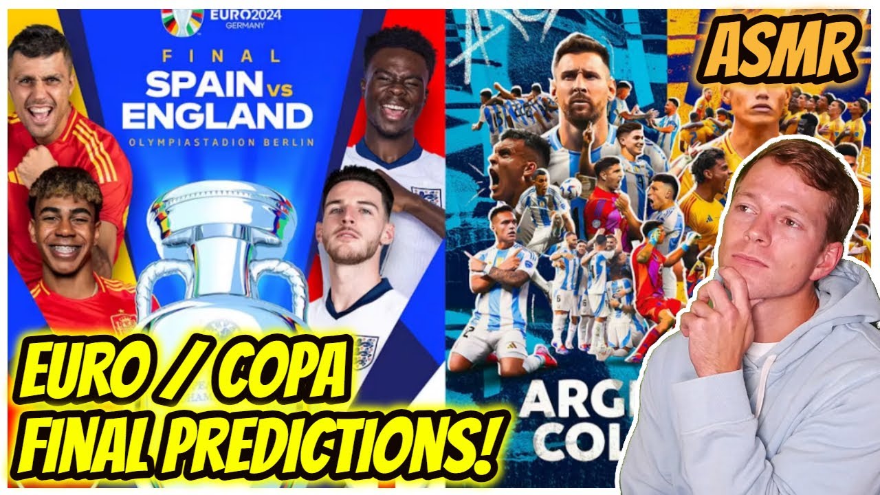 ASMR | 2024 EURO & Copa America Final Predictions - Whispering