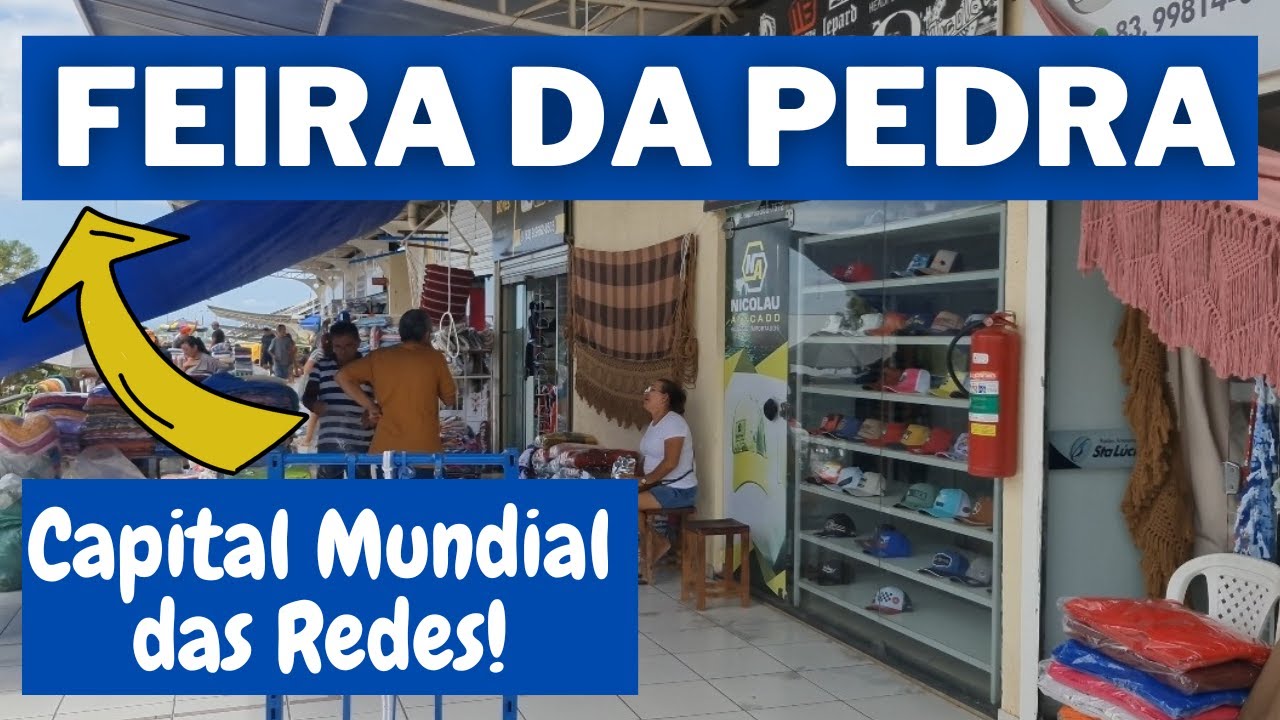 Fui visitar a Feira da Pedra na cidade de São Bento na Paraíba. Capital mundial das redes.