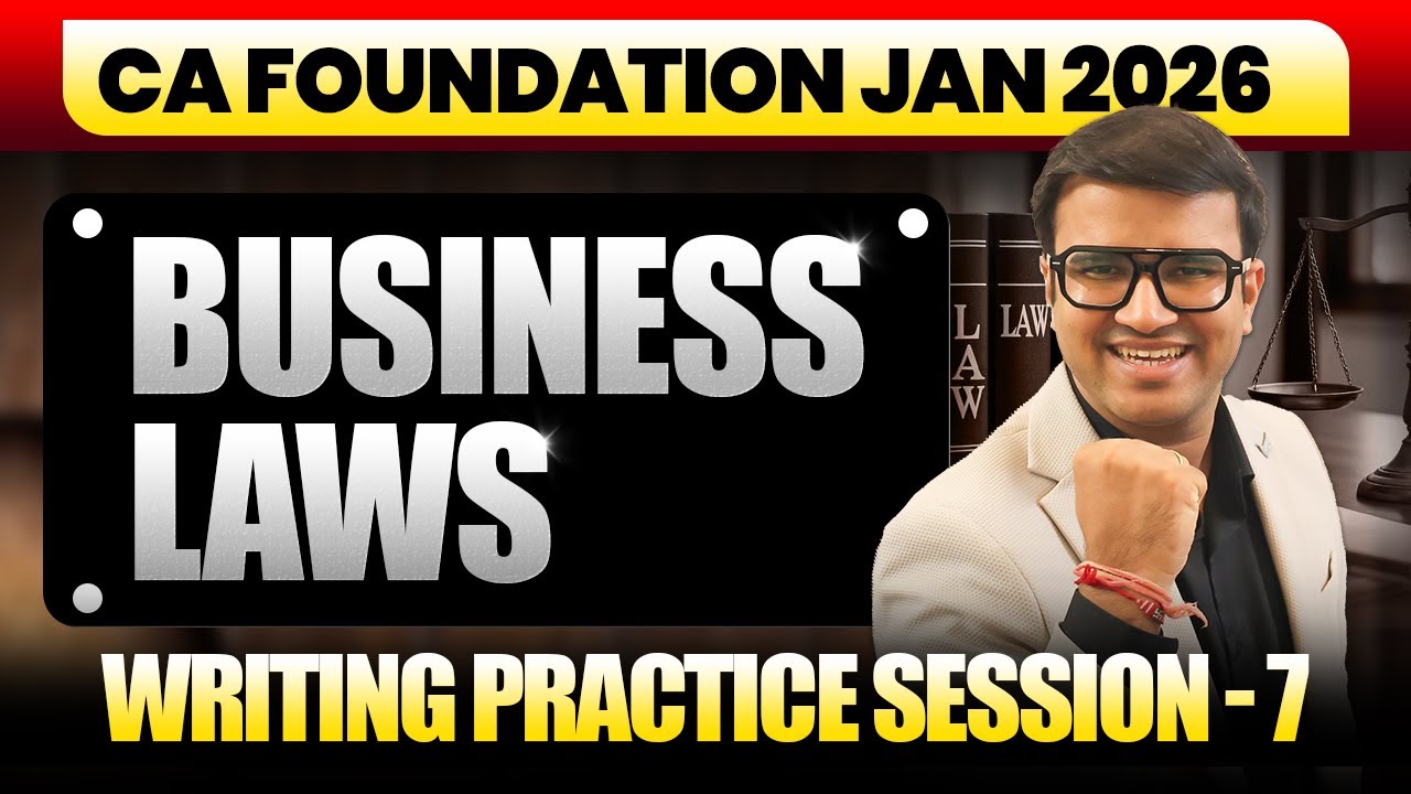 Business Laws Writing Practice Sessions-7 | CA Foundation Jan 2026 | CA Indresh Gandhi | Vishwas CA