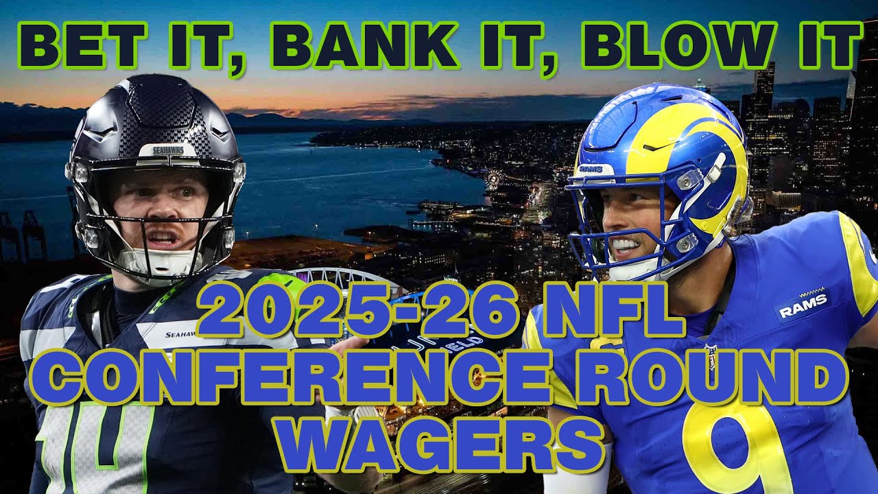 2025-26 NFL CONFERENCE CHAMPIONSHIPS - BEST BETS & Wagering Strategy - from Bet It, Bank It, Blow It