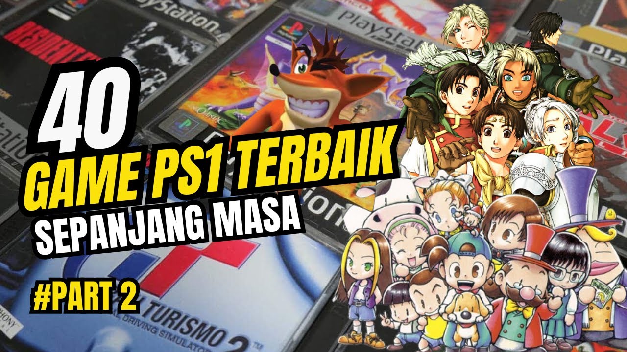 40 Best PS1 Games of All Time (Part 2) | Guaranteed to Make 90s Kids Nostalgia!