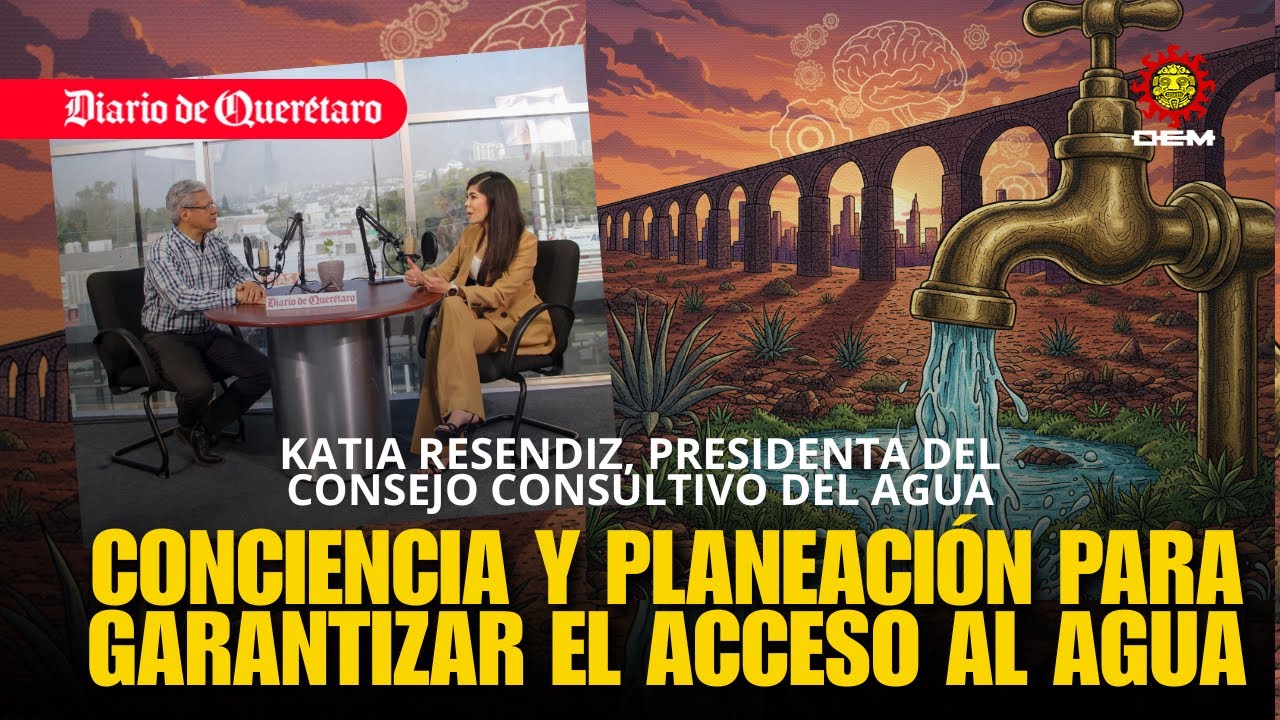 Conciencia y planeación para garantizar el acceso al agua: Katia Reséndiz