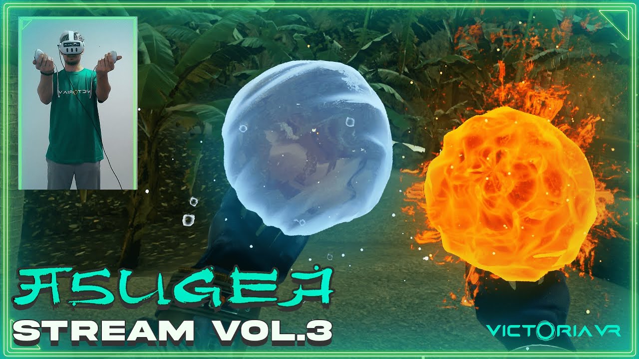 Victoria VR: Asugea Early Access Livestream Vol. 3